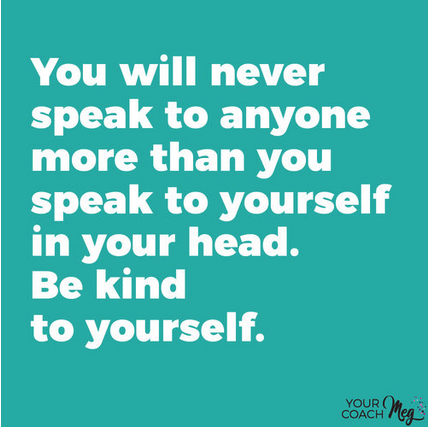 Text on green background Be Kind to yourself